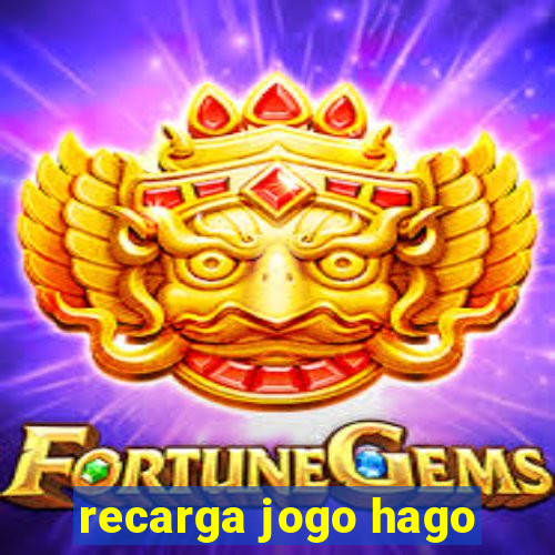 recarga jogo hago